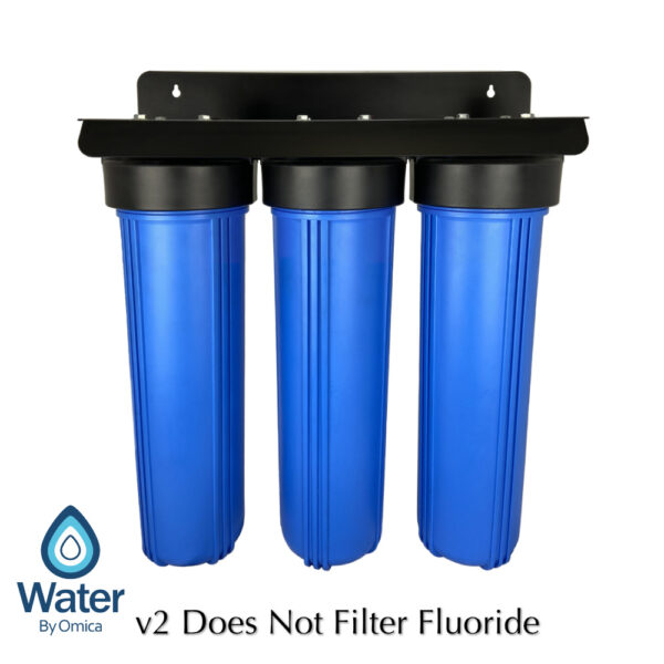 Water By Omica Whole House 3-Stage Water Filter System with Fluoride v2 No Gauges